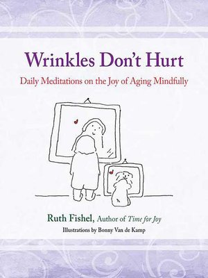 cover image of Wrinkles Don't Hurt